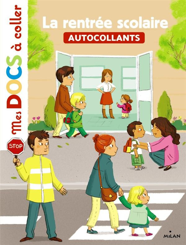 La rentrée scolaire