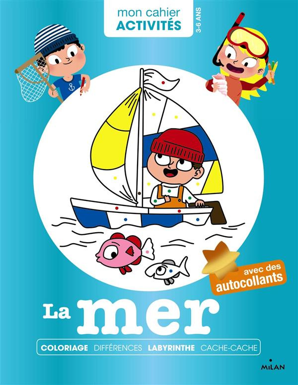 La mer 3-6 ans / Avec des autocollants