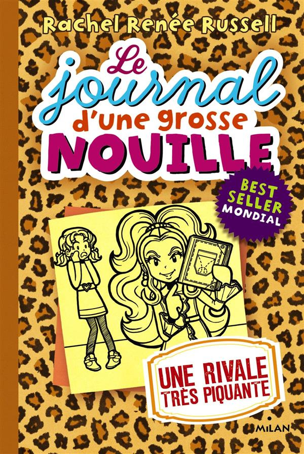 Le journal d'une grosse nouille Tome 9 : Une rivale très piquante