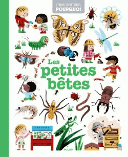 Les petites bêtes