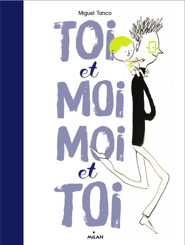 Toi et moi moi et toi