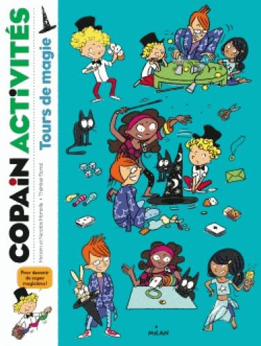 Copain activités - Tours de magie / Pour devenir des super-magiciens