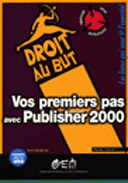 Vos premiers pas avec Publisher 2000