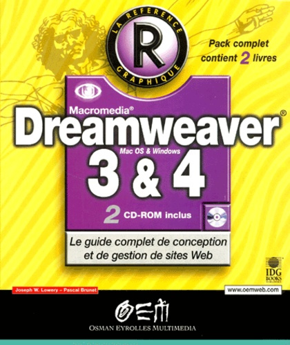 Dreamweaver 3 & 4. Le guide complet de conception et de gestion de sites Web, avec 2 CD-ROM