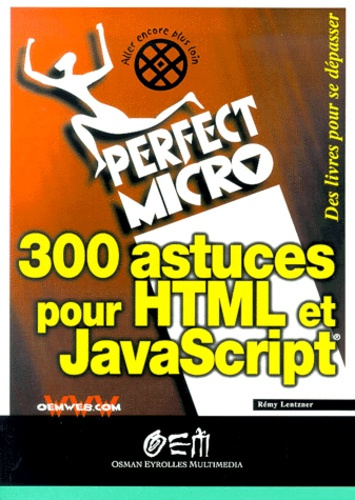 300 astuces pour HTML et JavaScript