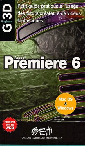 PREMIERE 6 - MAC OS & WINDOWS