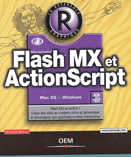 Flash MX et ActionScript. Avec 2 CD-ROM
