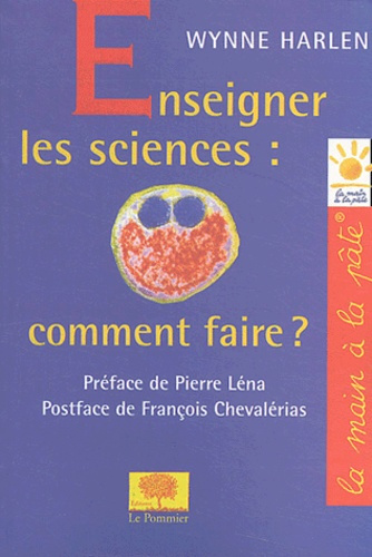 Enseigner les sciences : comment faire ?