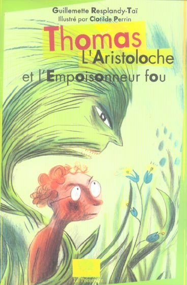 Thomas L'Aristoloche et l'empoisonneur fou