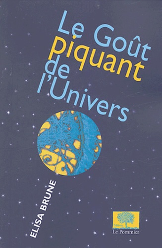 GOUT PIQUANT DE L'UNIVERS