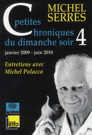 Petites Chroniques du dimanche soir. Tome 4, janvier 2009 - juin 2010