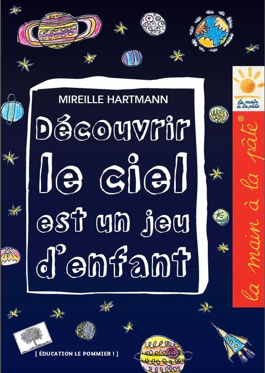 Découvrir le ciel est un jeu d'enfant