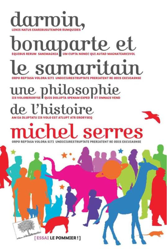 Darwin, Bonaparte et le Samaritain. Une philosophie de l'histoire