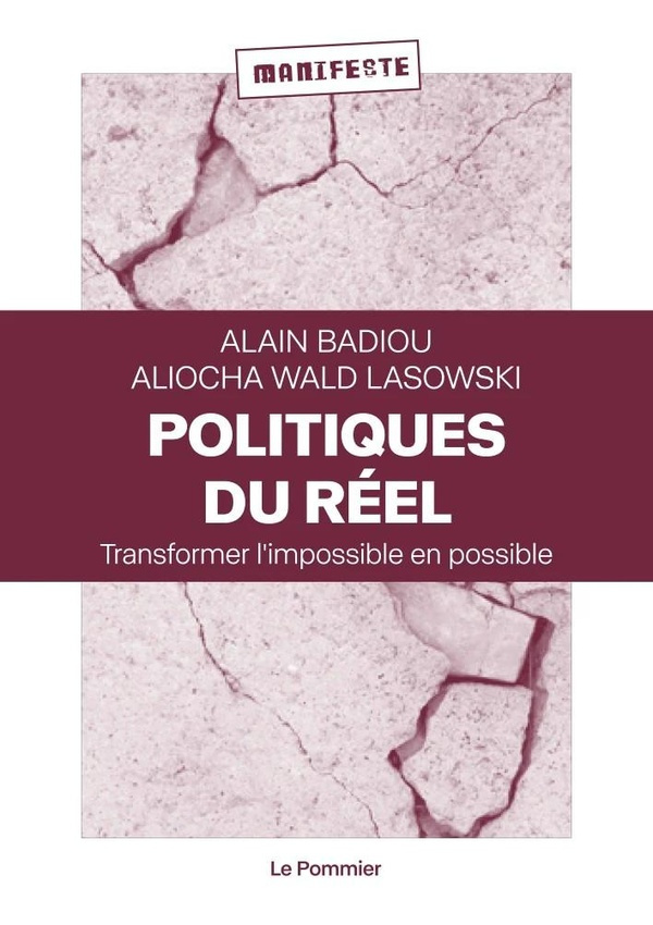 Politiques du réel. Transformer l'impossible en possible