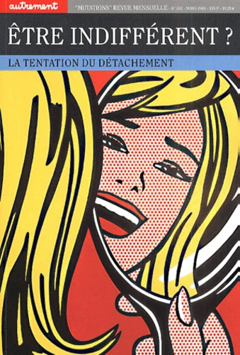 Etre indifférent ? La tentation du détachement