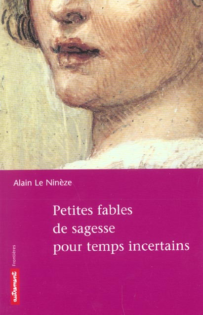 Petites fables de sagesse pour temps incertains