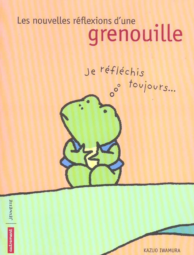 Les nouvelles réflexions d'une grenouille