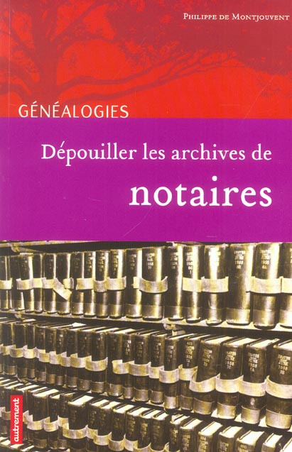 Dépouiller les archives de notaires