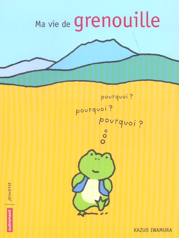 Ma vie de grenouille