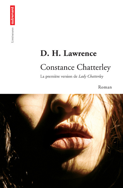 Constance Chatterley. La première version de Lady Chatterley's Lover