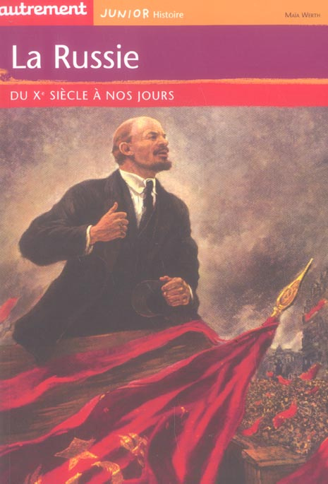 La Russie. Du Xe siècle à nos jours