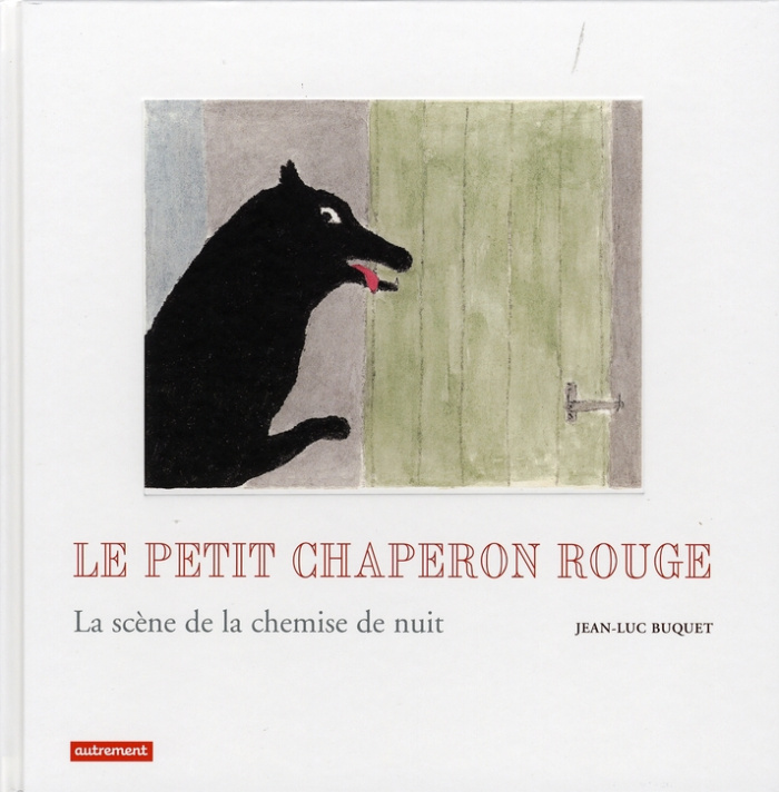 Le Petit Chaperon Rouge. La scène de la chemise de nuit