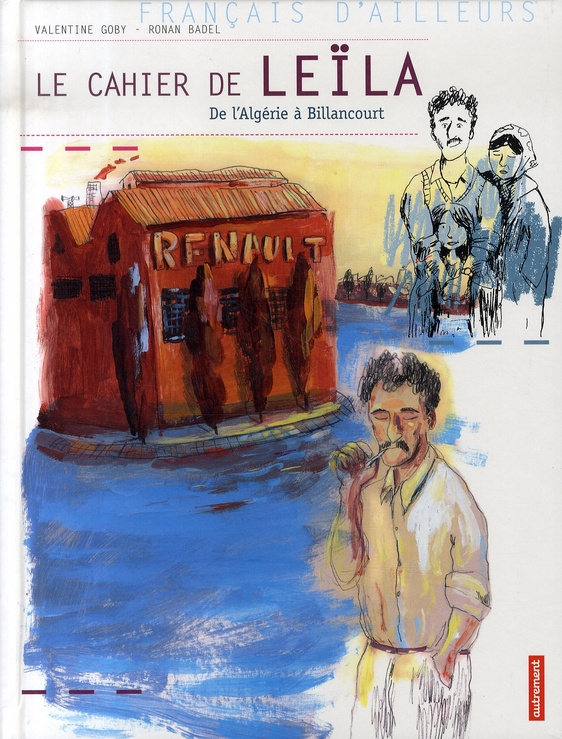 Le cahier de Leïla. De l'Algérie à Billancourt