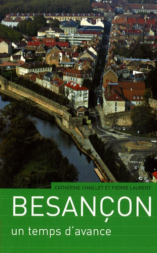 Besançon. Un temps d'avance