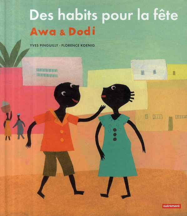 Awa & Dodi : Des habits pour la fête