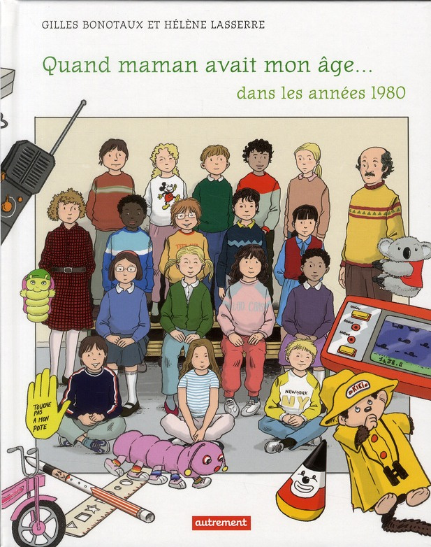 Quand maman avait mon âge ... dans les années 1980