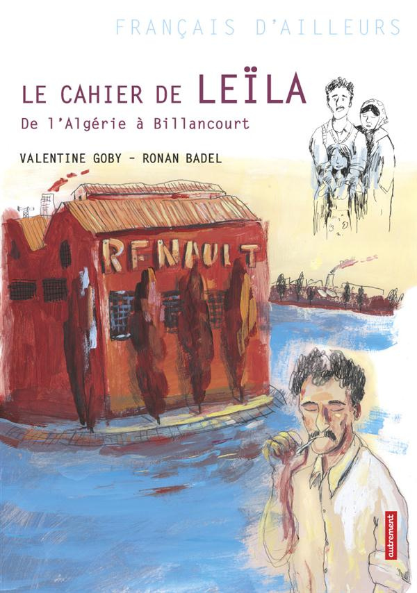 Le cahier de Leïla. De l'Algérie à Billancourt