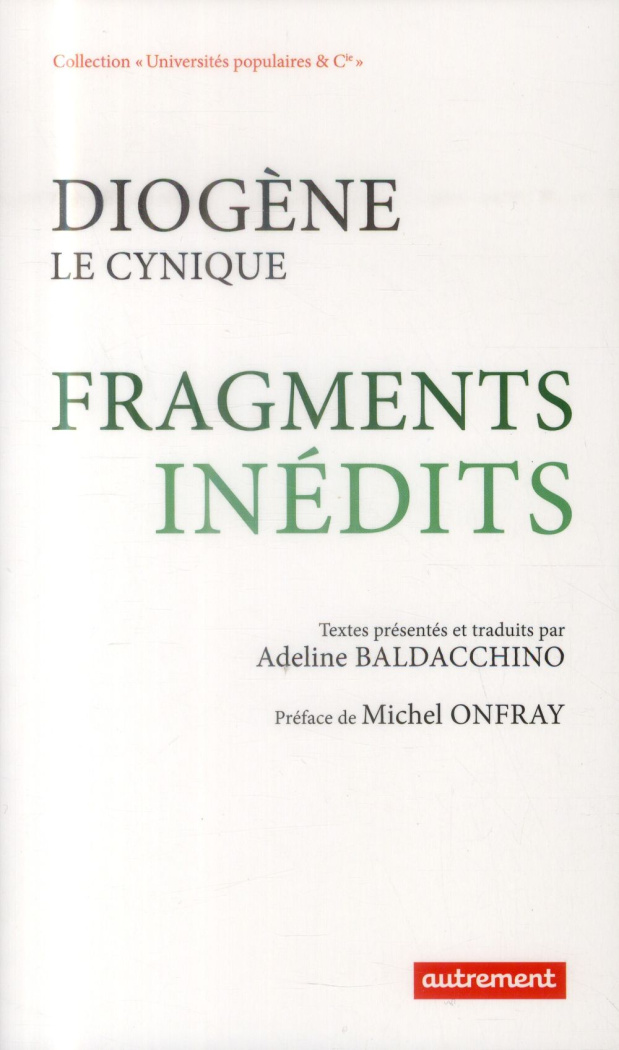 Diogène le cynique . Fragments inédits