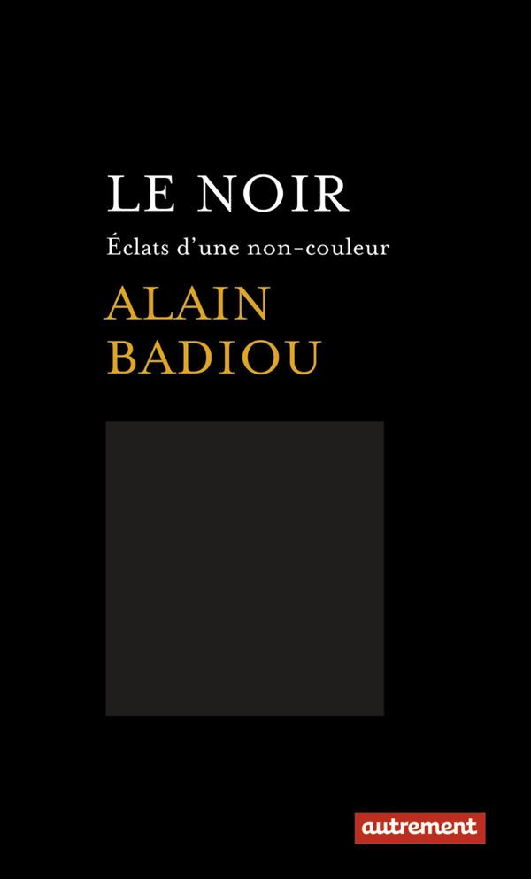 Le noir. Eclats d'une non-couleur