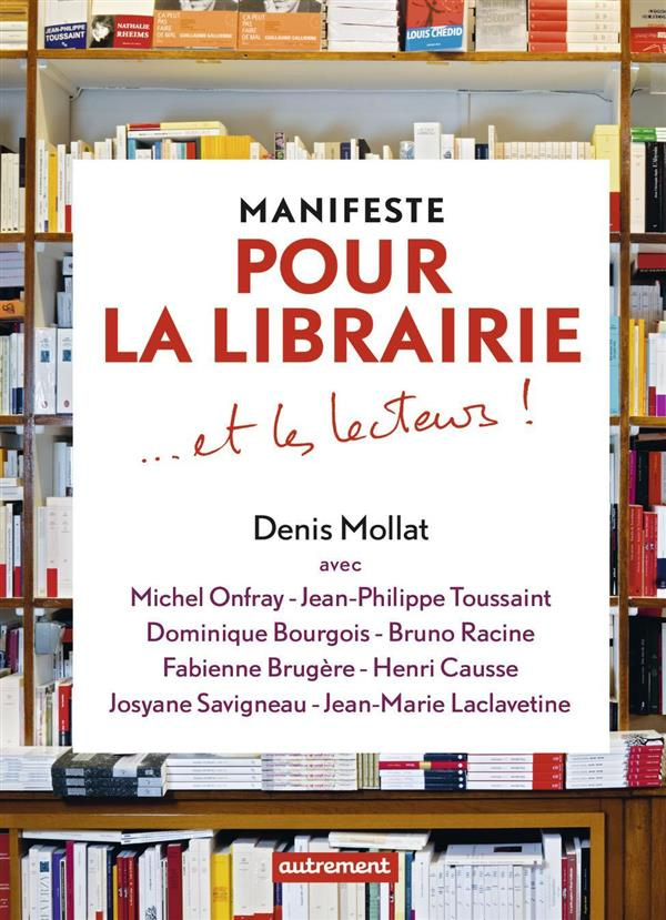 Manifeste pour la librairie et les lecteurs !