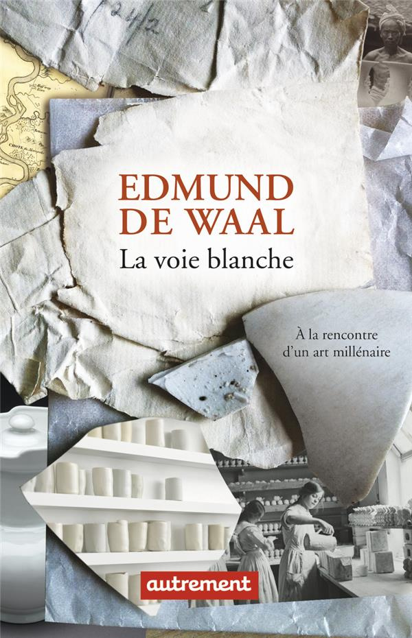 La voie blanche. A la rencontre d'un art millénaire
