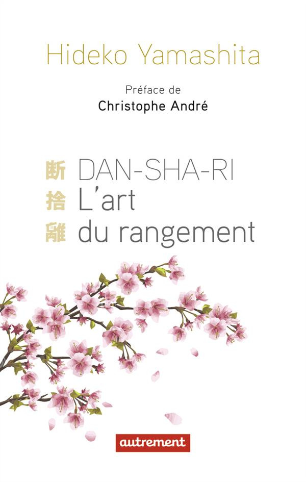 Danshari. L'art du rangement