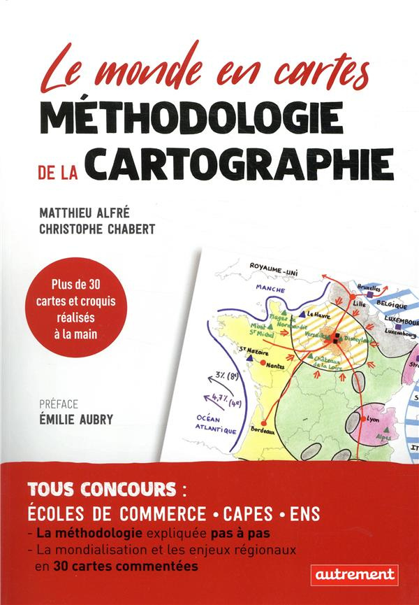 Le monde en cartes. Méthodologie de la cartographie