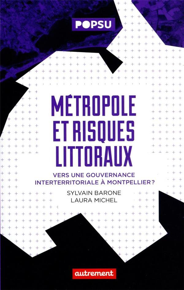 Métropole et risques littoraux. Vers une gouvernance interterritoriale à Montpellier ?