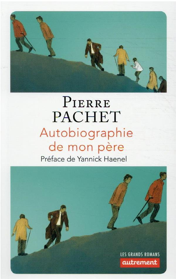 Autobiographie de mon père
