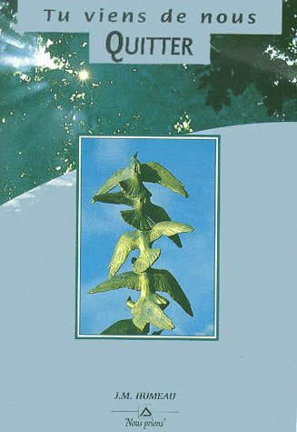 Tu viens de nous quitter