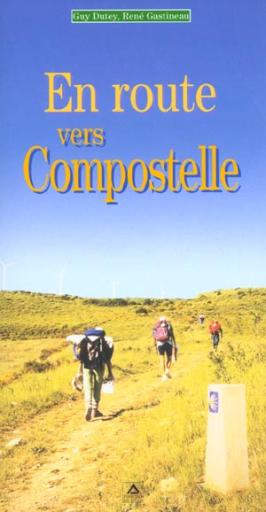 En route vers Compostelle
