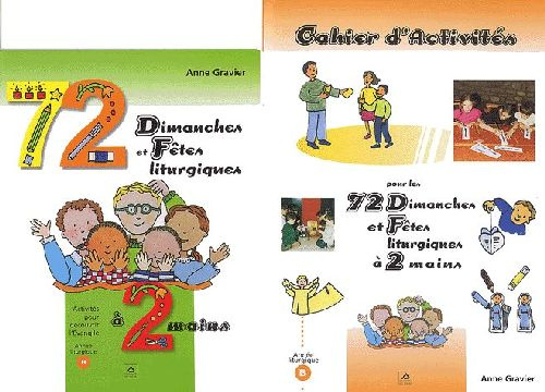 72 dimanches et fêtes liturgiques 2 volumes