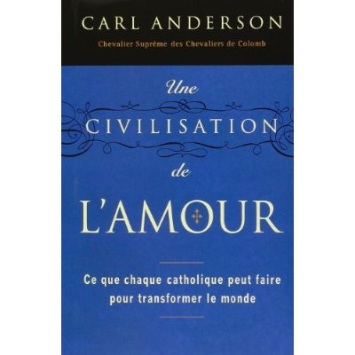 Une civilisation de l'amour