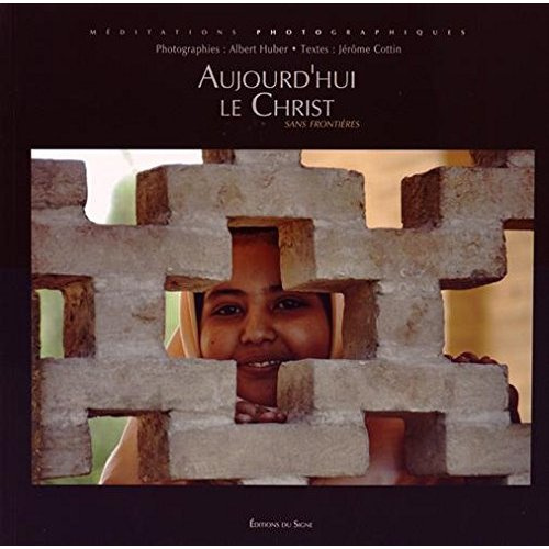 Aujourd'hui le Christ. Sans frontières