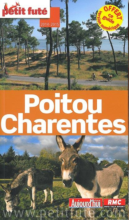 Petit Futé Poitou Charentes. Edition 2014-2015