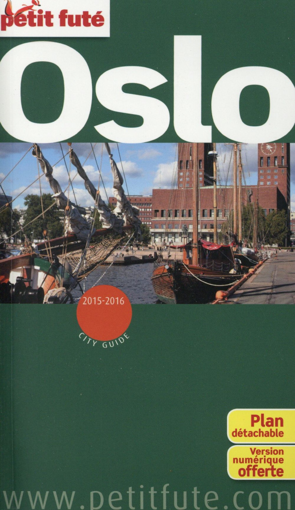 Petit Futé Oslo. Edition 2015-2016