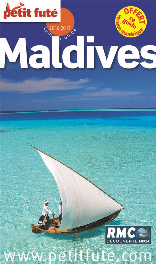 Petit Futé Maldives. Edition 2016-2017