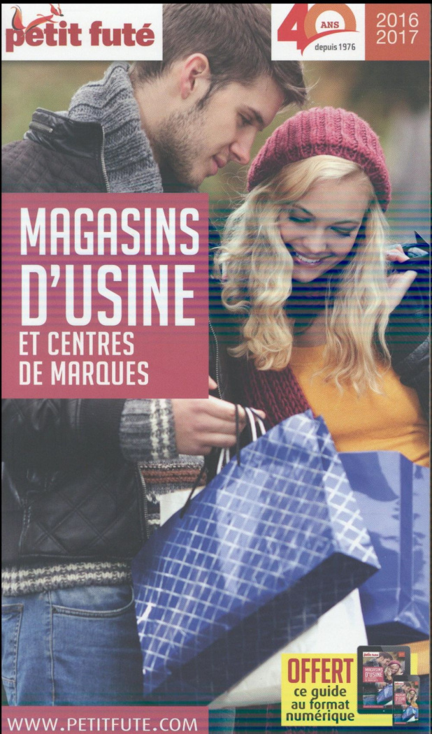 MAGASINS D'USINE 2016 PETIT FUTE - OFFRE NUMERIQUE