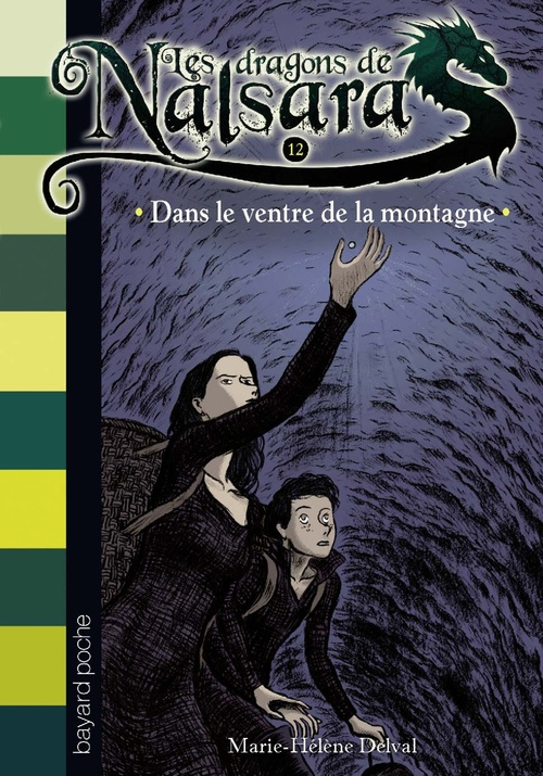 Les dragons de Nalsara Tome 12 : Dans le ventre de la montagne