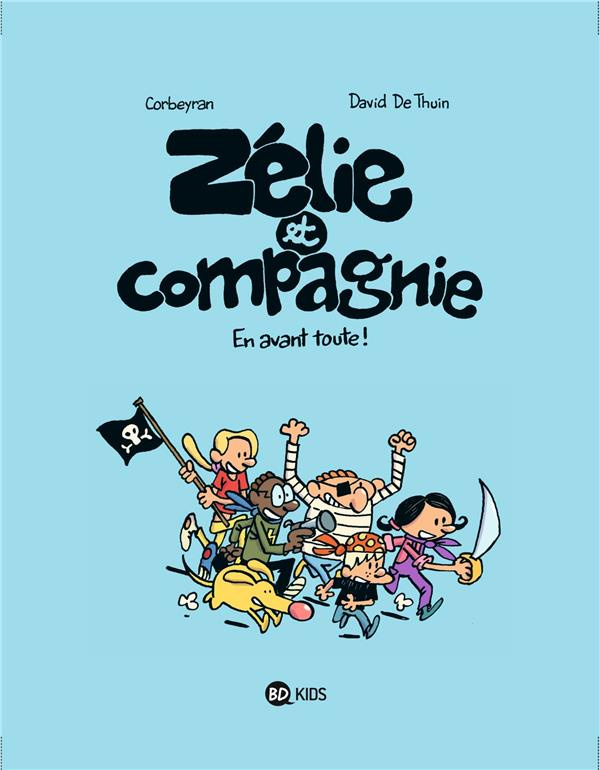 Zélie et Compagnie/1/En avant toute !
